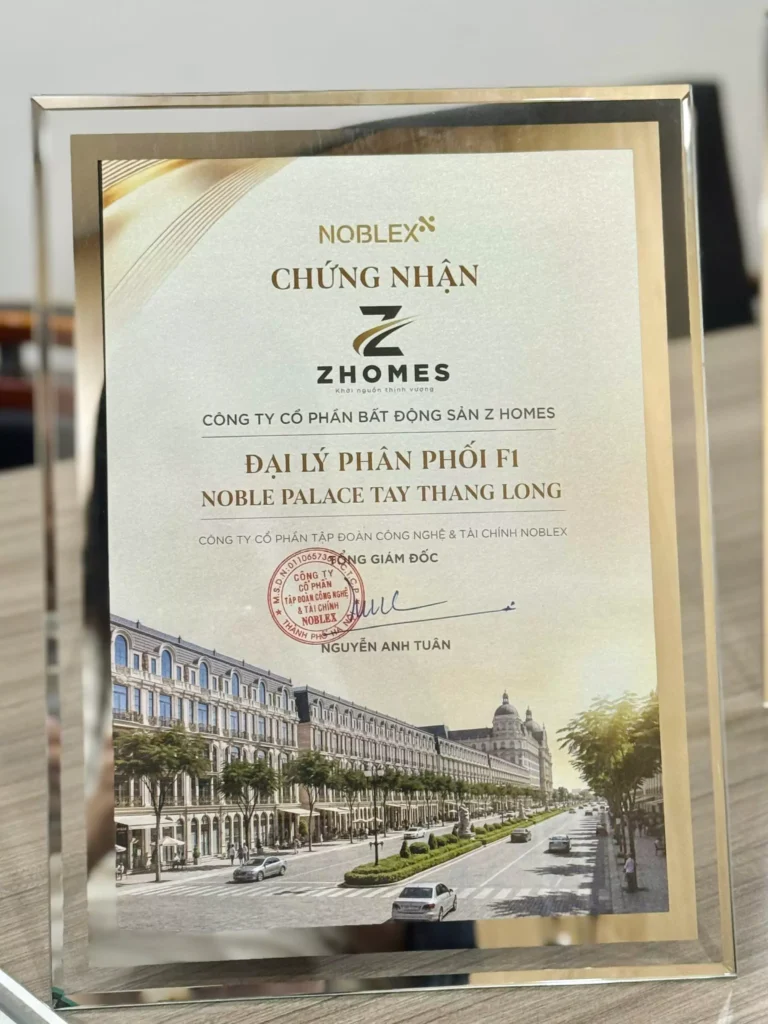 Giấy chứng nhận Z Homes Đại lý phân phối F1 Noble Palace Tây Thăng Long